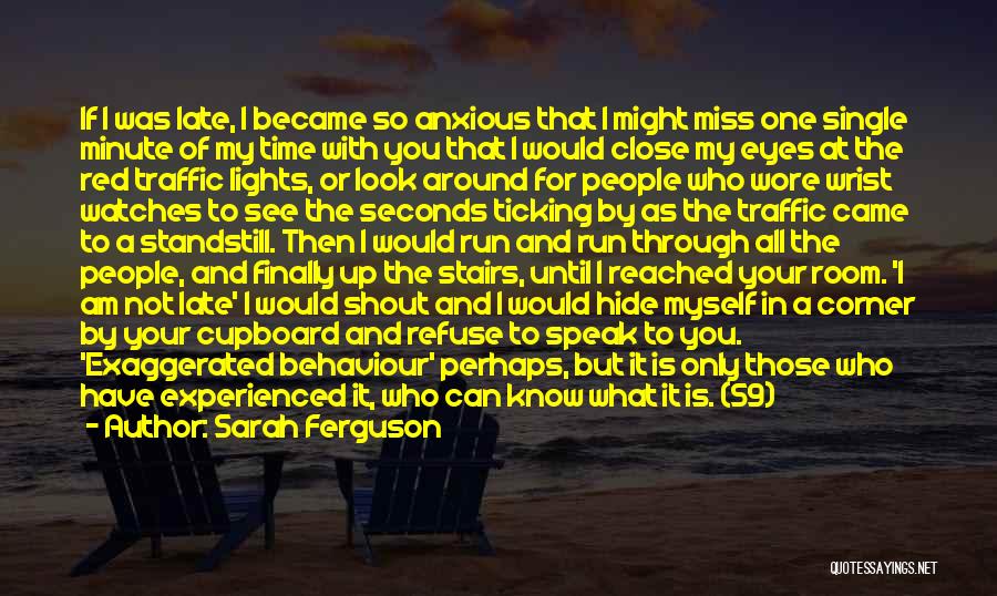 My Behaviour Quotes By Sarah Ferguson