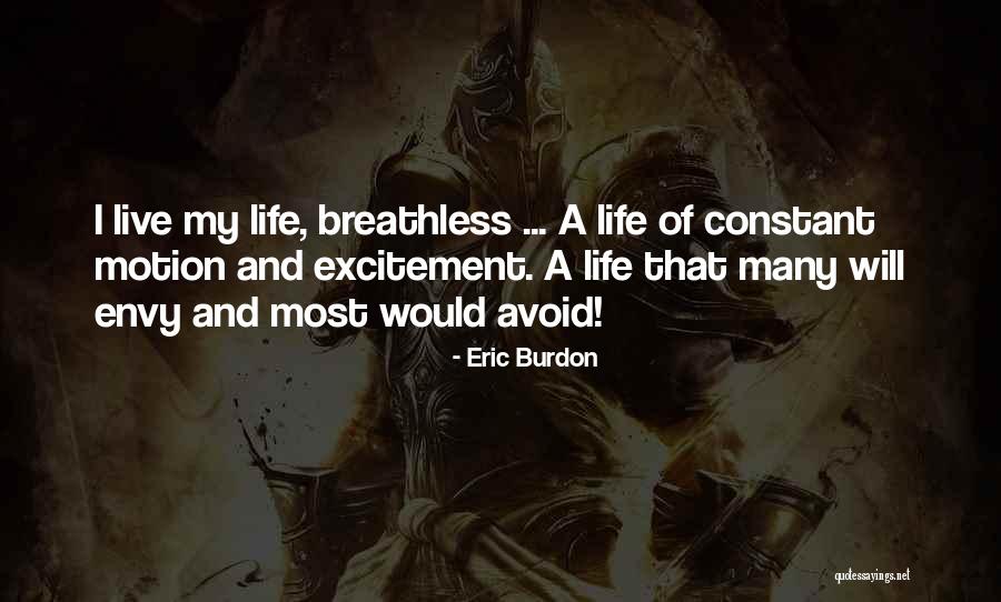 My Belgium Waffle Quotes By Eric Burdon My Belgium Waffle Quotes By Eric Burdon