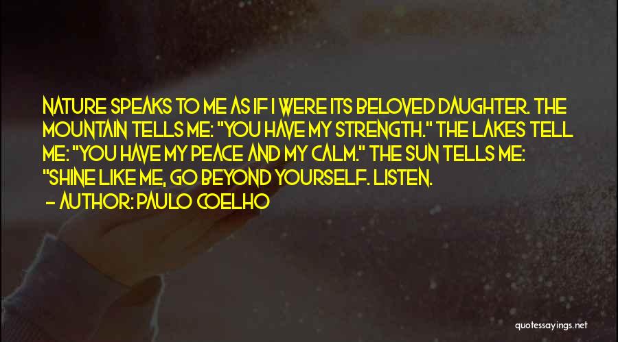 My Beloved Daughter Quotes By Paulo Coelho