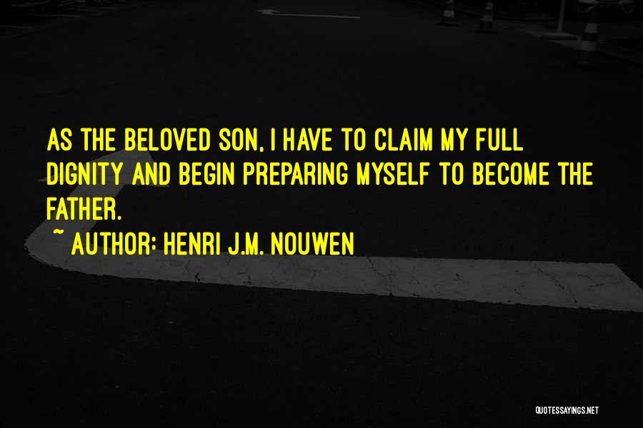 My Beloved Son Quotes By Henri J.M. Nouwen