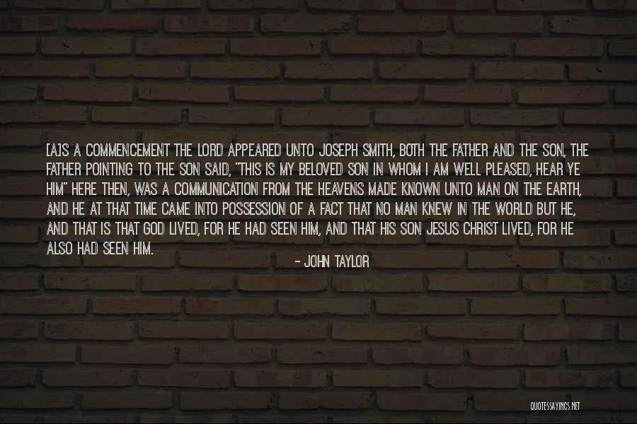 My Beloved Son Quotes By John Taylor My Beloved Son Quotes By John Taylor