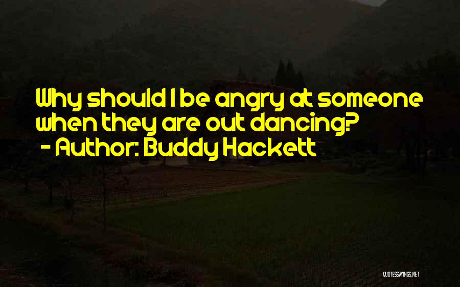 My Best Buddy Quotes By Buddy Hackett