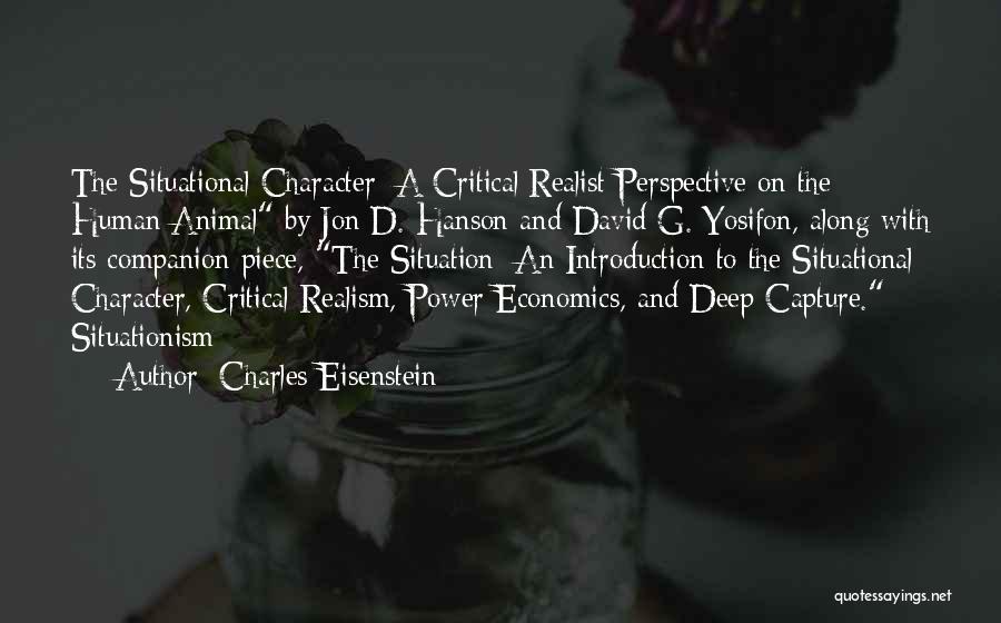 My Best Companion Quotes By Charles Eisenstein