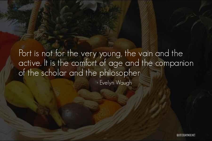 My Best Companion Quotes By Evelyn Waugh