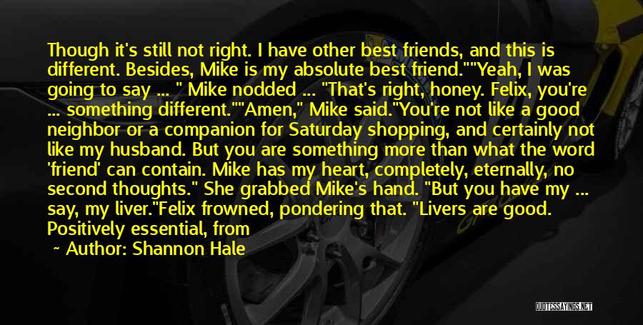 My Best Companion Quotes By Shannon Hale