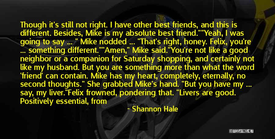 My Best Companion Quotes By Shannon Hale