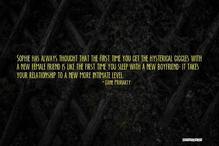 My Best Female Friend Quotes By Liane Moriarty My Best Female Friend Quotes By Liane Moriarty