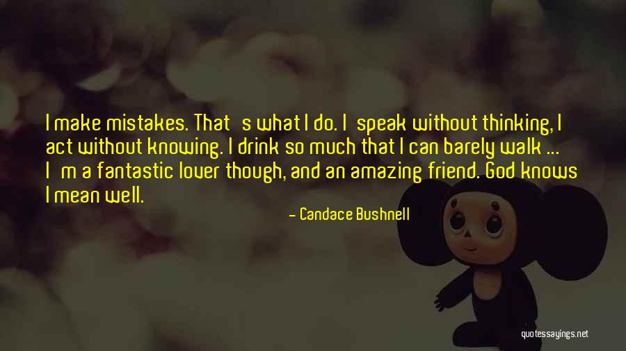 My Best Friend And Lover Quotes By Candace Bushnell