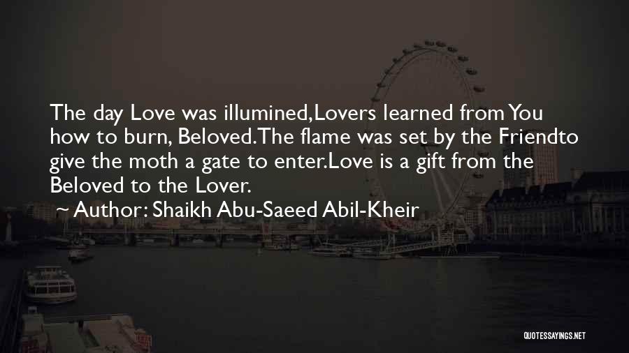 My Best Friend And Lover Quotes By Shaikh Abu-Saeed Abil-Kheir