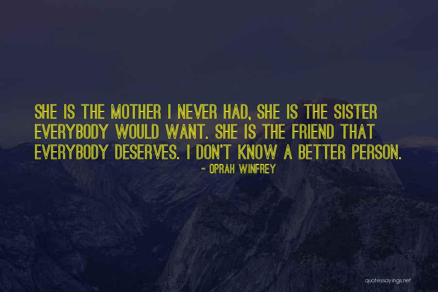 My Best Friend Deserves Better Quotes By Oprah Winfrey My Best Friend Deserves Better Quotes By Oprah Winfrey