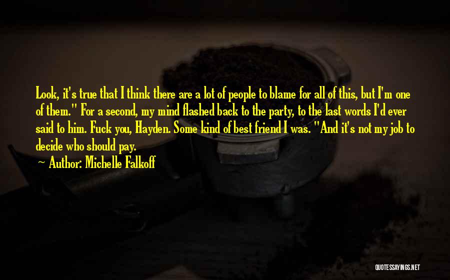 My Best Friend Ever Quotes By Michelle Falkoff