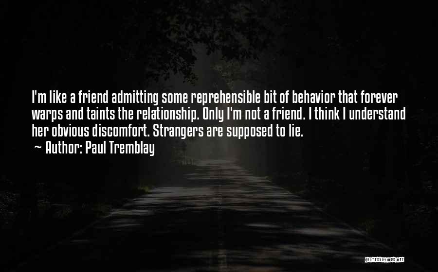 My Best Friend Forever Quotes By Paul Tremblay
