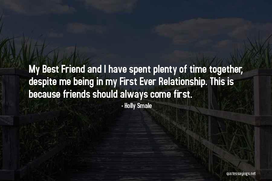 My Best Friend Girl Quotes By Holly Smale My Best Friend Girl Quotes By Holly Smale