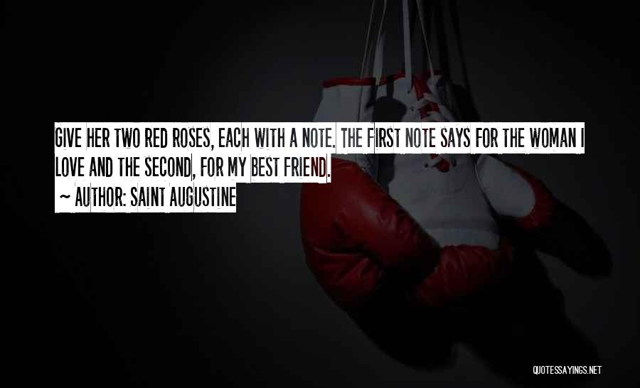 My Best Friend Love Quotes By Saint Augustine