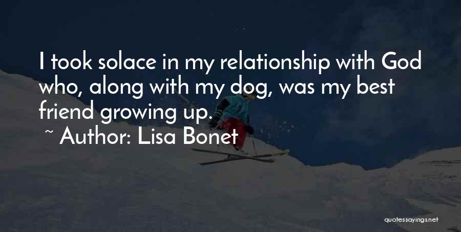 My Best Friend My Dog Quotes By Lisa Bonet