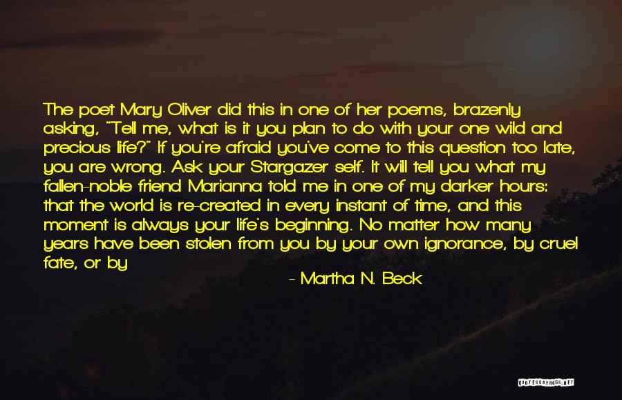 My Best Friend Poems Quotes By Martha N. Beck My Best Friend Poems Quotes By Martha N. Beck