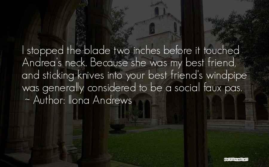 My Best Friend Quotes By Ilona Andrews