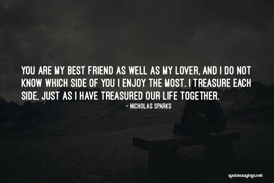 My Best Friendship Quotes By Nicholas Sparks