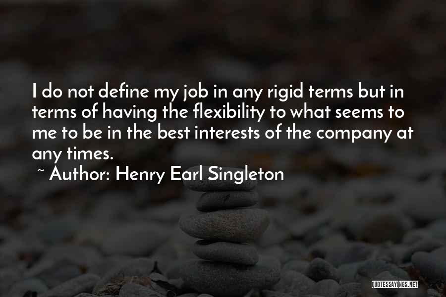My Best Interest Quotes By Henry Earl Singleton