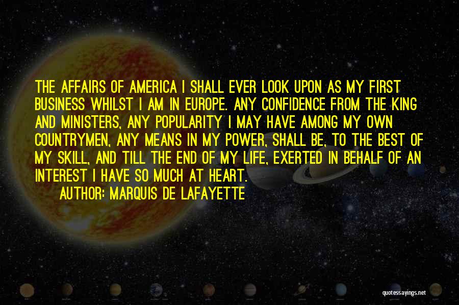 My Best Interest Quotes By Marquis De Lafayette