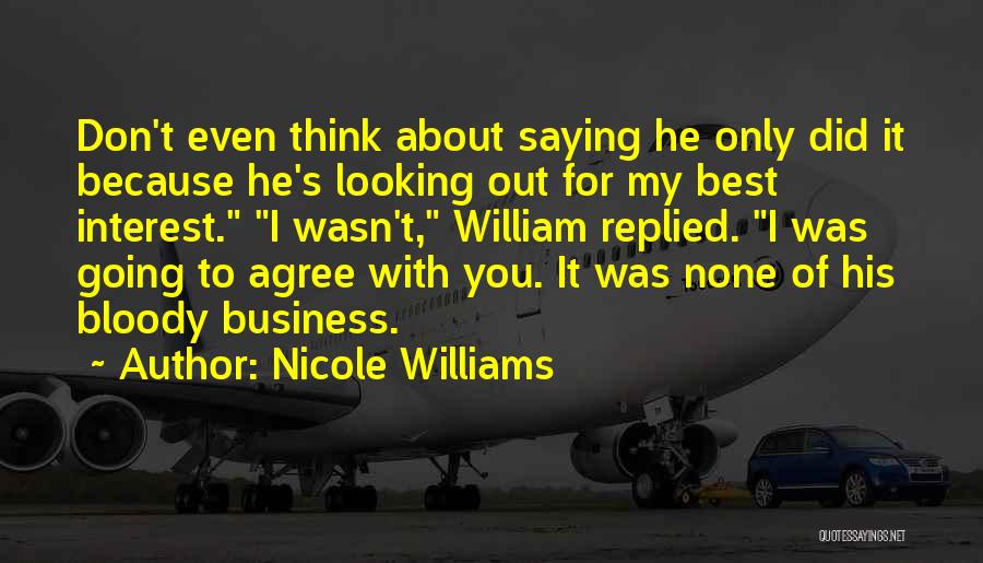 My Best Interest Quotes By Nicole Williams