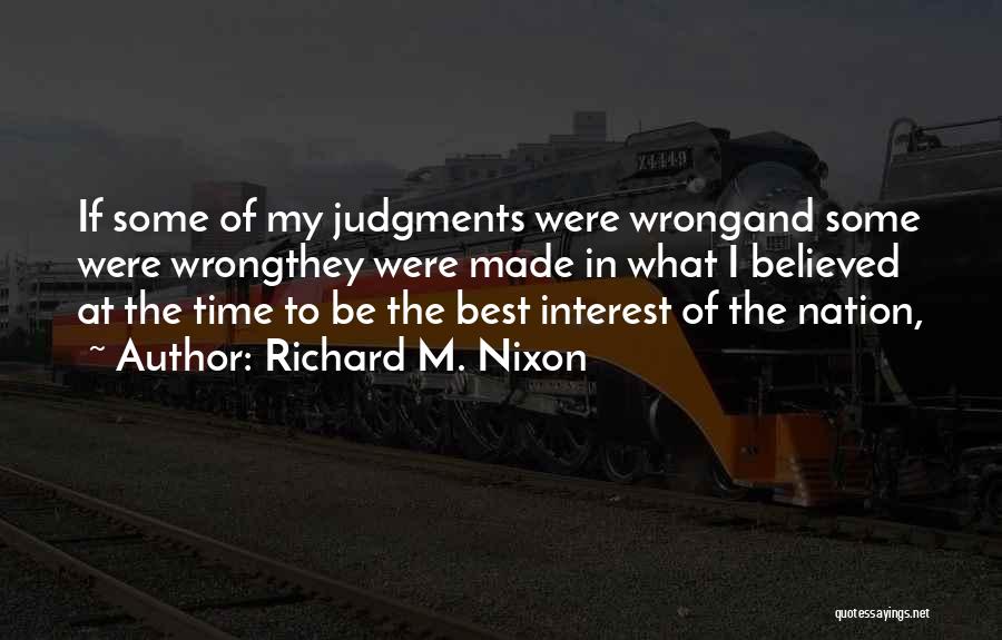 My Best Interest Quotes By Richard M. Nixon