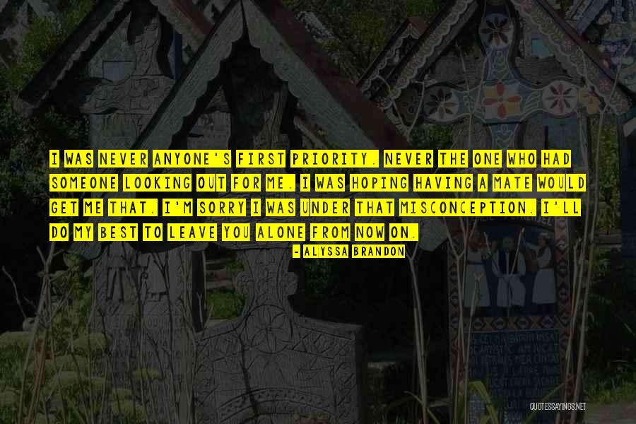 My Best Mate Quotes By Alyssa Brandon My Best Mate Quotes By Alyssa Brandon