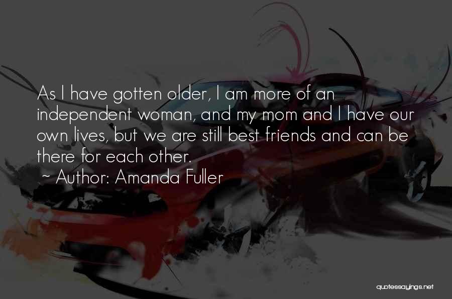 My Best Mom Quotes By Amanda Fuller