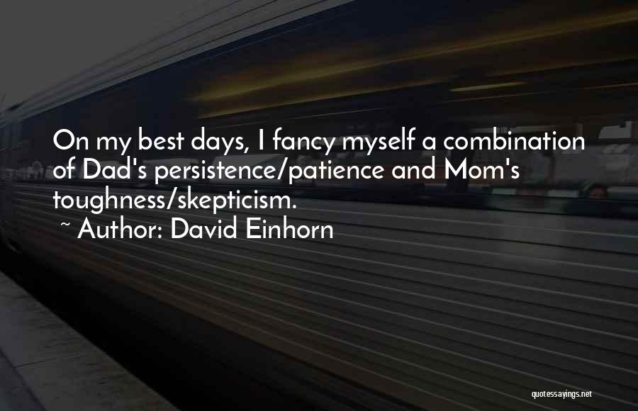 My Best Mom Quotes By David Einhorn