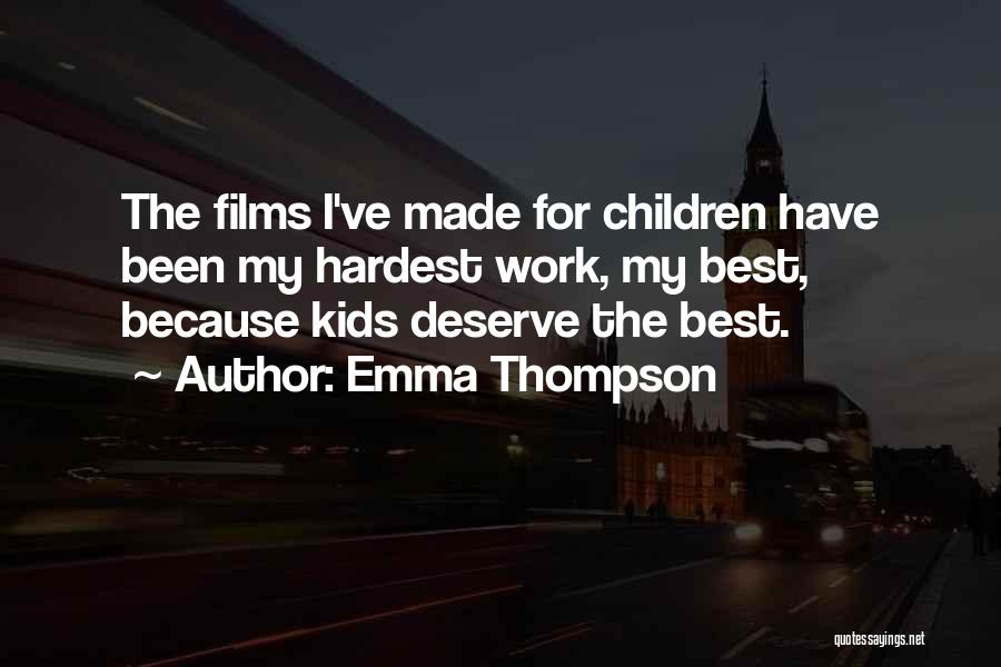 My Best Mom Quotes By Emma Thompson