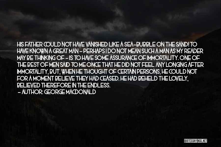 My Best Moment Quotes By George MacDonald