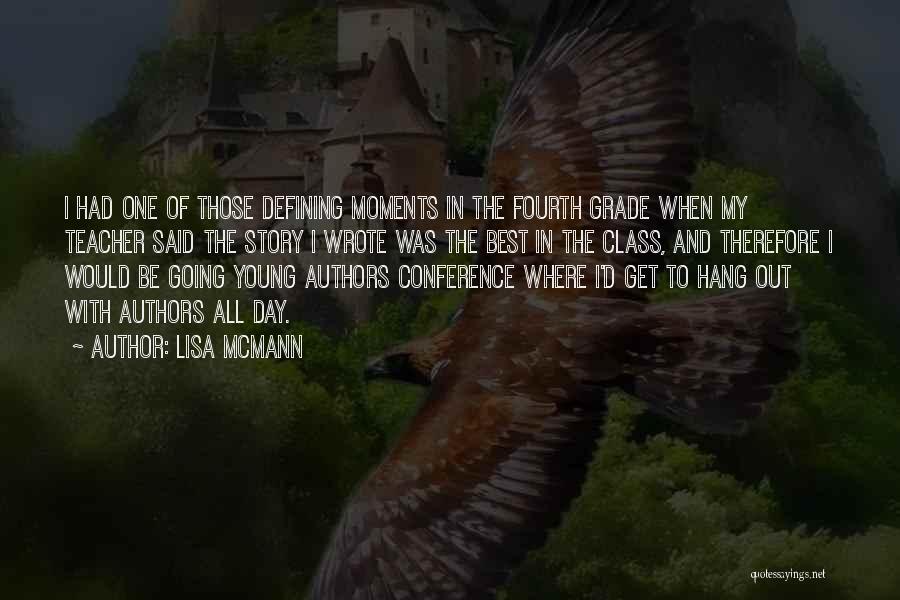 My Best Moments Quotes By Lisa McMann