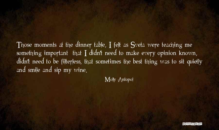 My Best Moments Quotes By Molly Antopol