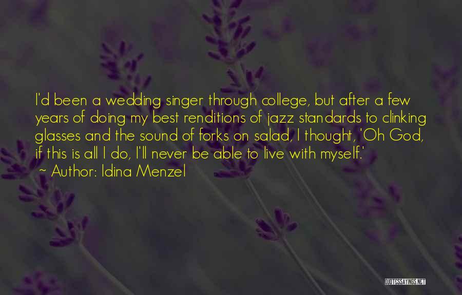 My Best Singer Quotes By Idina Menzel