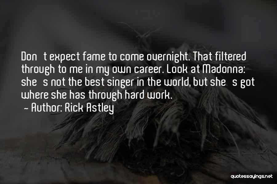 My Best Singer Quotes By Rick Astley