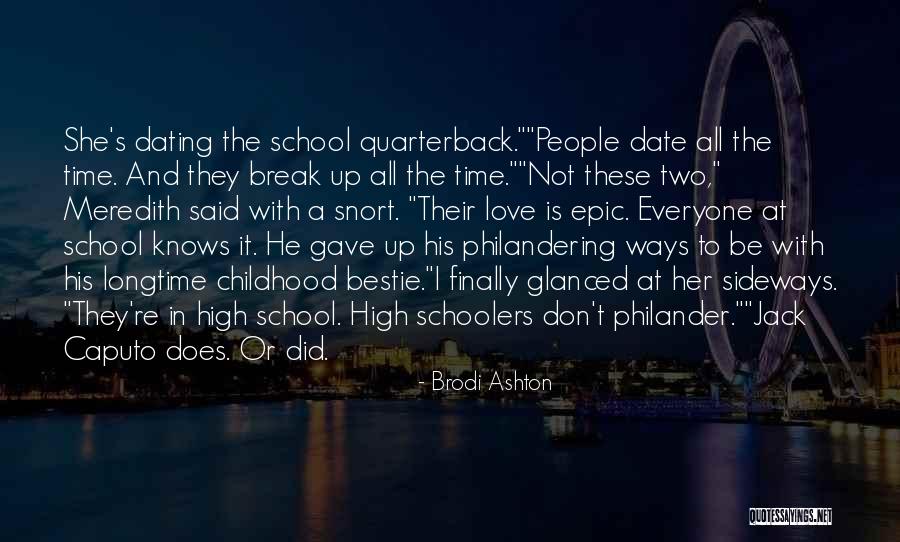 My Bestie Quotes By Brodi Ashton My Bestie Quotes By Brodi Ashton