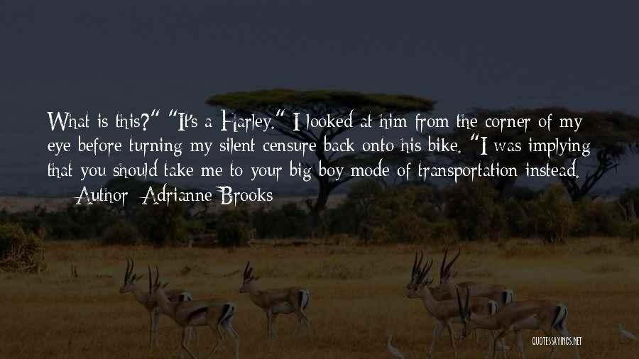 My Big Boy Quotes By Adrianne Brooks My Big Boy Quotes By Adrianne Brooks