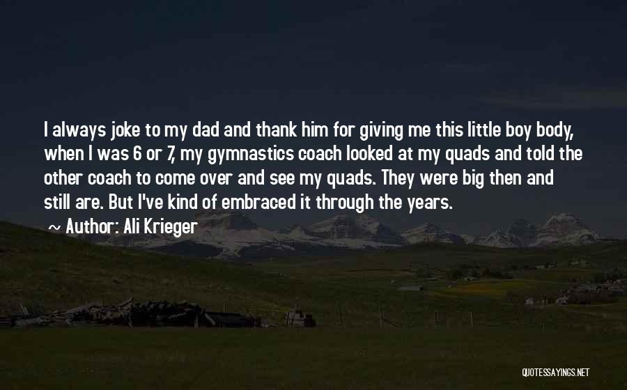 My Big Boy Quotes By Ali Krieger My Big Boy Quotes By Ali Krieger