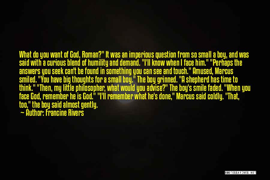 My Big Boy Quotes By Francine Rivers My Big Boy Quotes By Francine Rivers