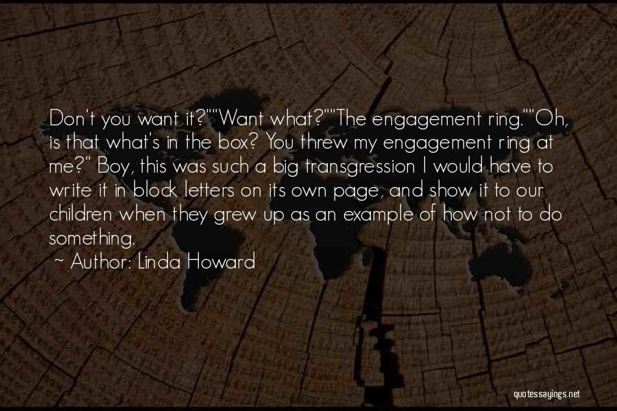 My Big Boy Quotes By Linda Howard My Big Boy Quotes By Linda Howard