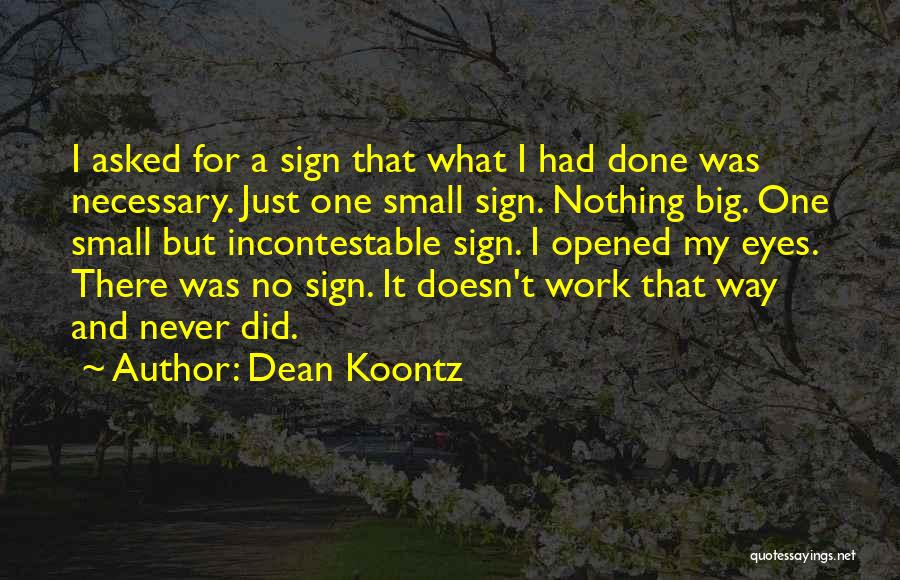 My Big Eyes Quotes By Dean Koontz