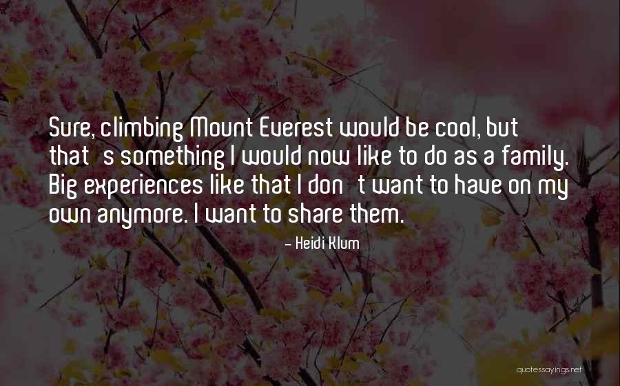 My Big Family Quotes By Heidi Klum My Big Family Quotes By Heidi Klum