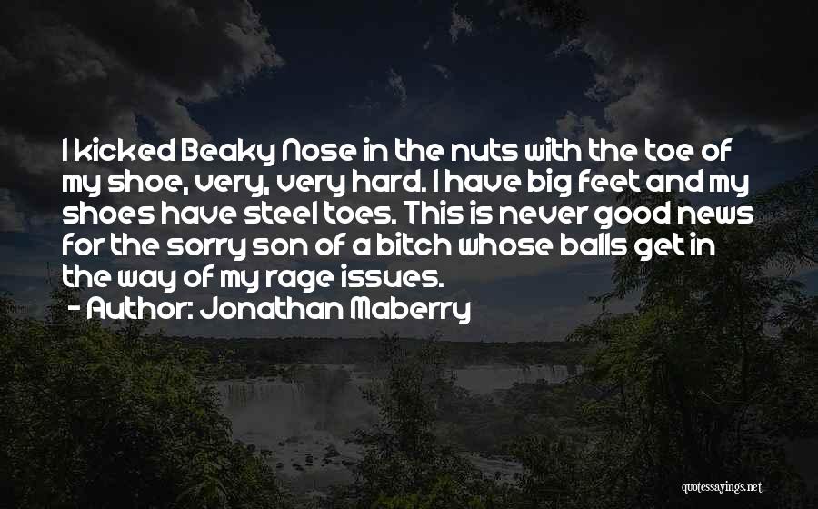 My Big Toe Quotes By Jonathan Maberry