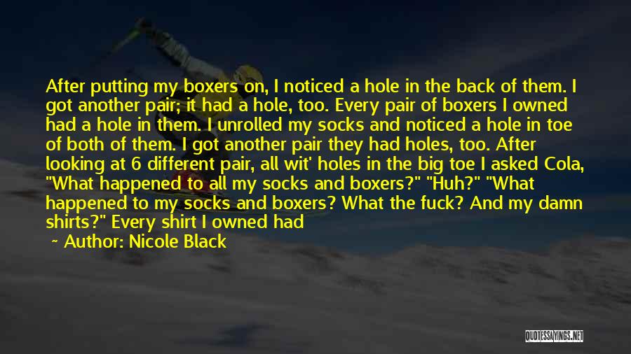 My Big Toe Quotes By Nicole Black