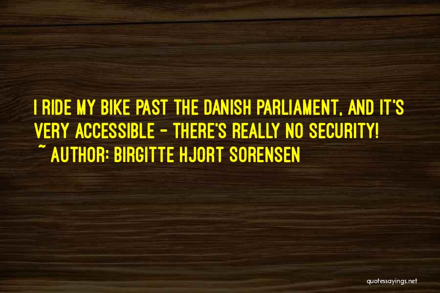 My Bike Ride Quotes By Birgitte Hjort Sorensen