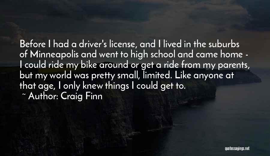 My Bike Ride Quotes By Craig Finn