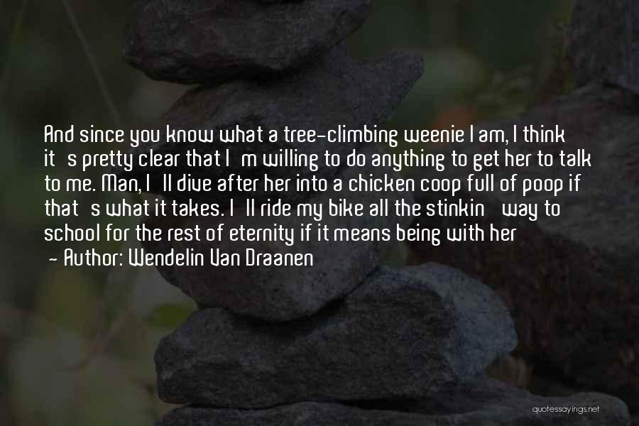 My Bike Ride Quotes By Wendelin Van Draanen