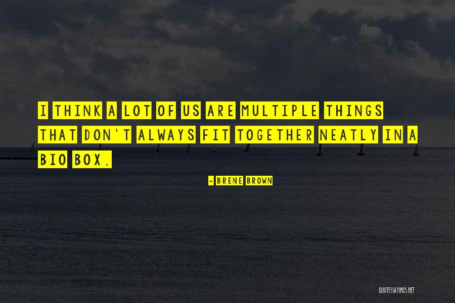 My Bio Quotes By Brene Brown My Bio Quotes By Brene Brown