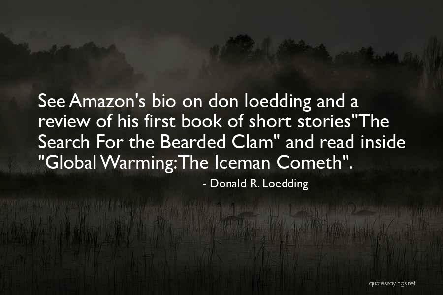 My Bio Quotes By Donald R. Loedding