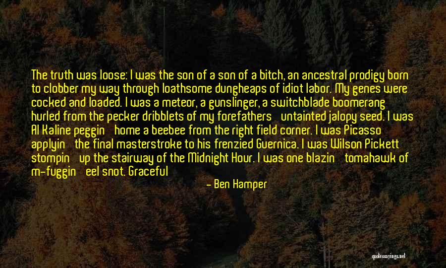 My Biography Quotes By Ben Hamper My Biography Quotes By Ben Hamper